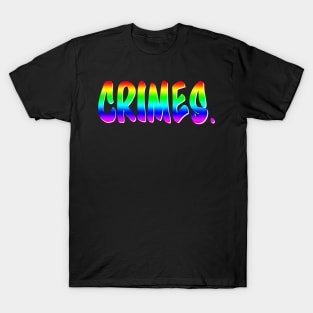 Pride Crimes T-Shirt